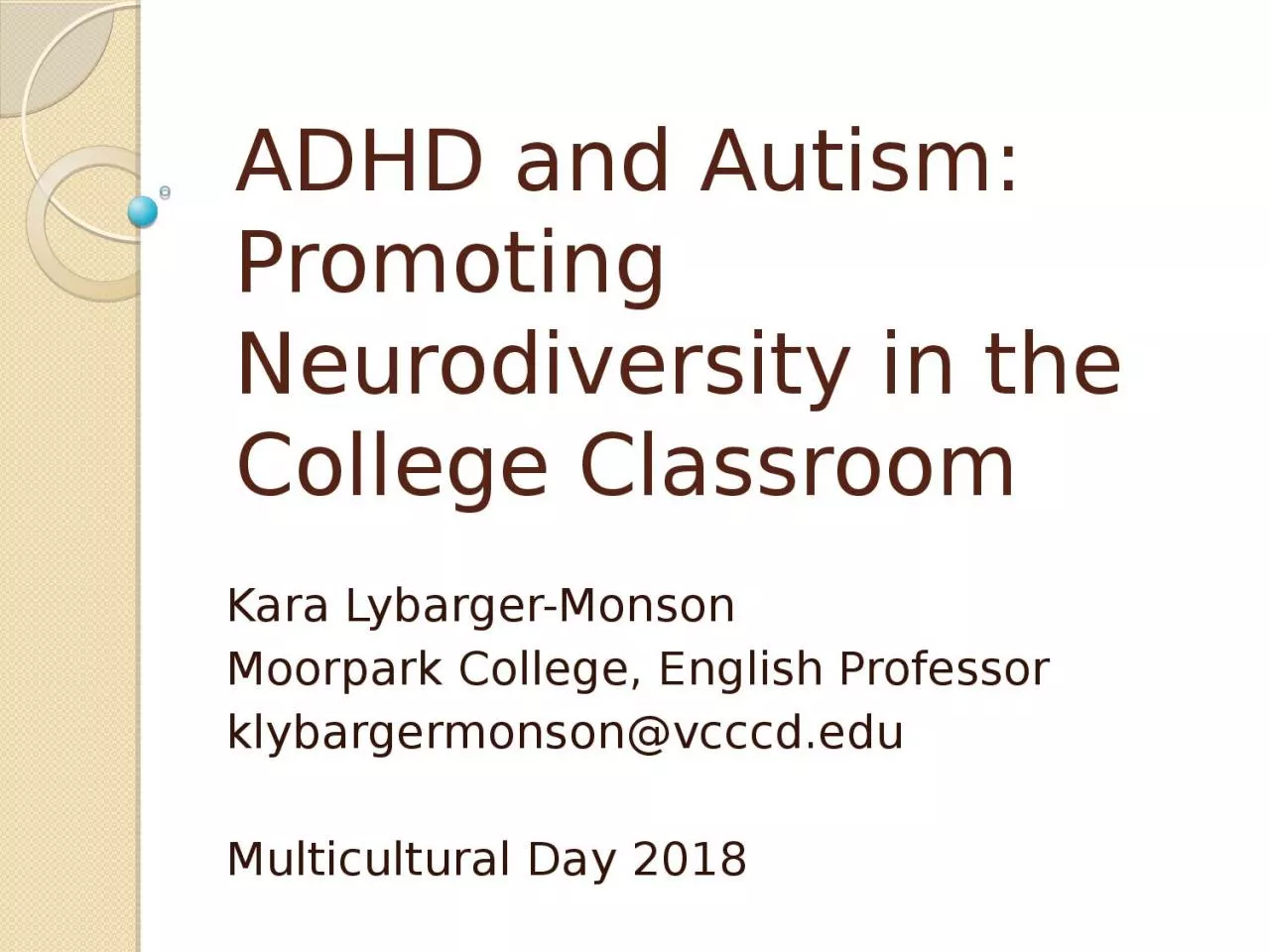 ADHD and Autism:  Promoting Neurodiversity in the College Classroom