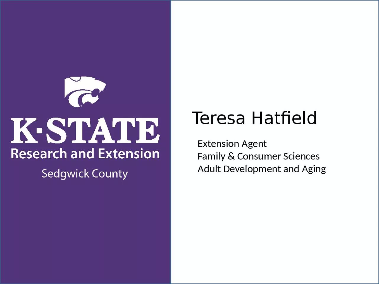 Teresa Hatfield Extension Agent