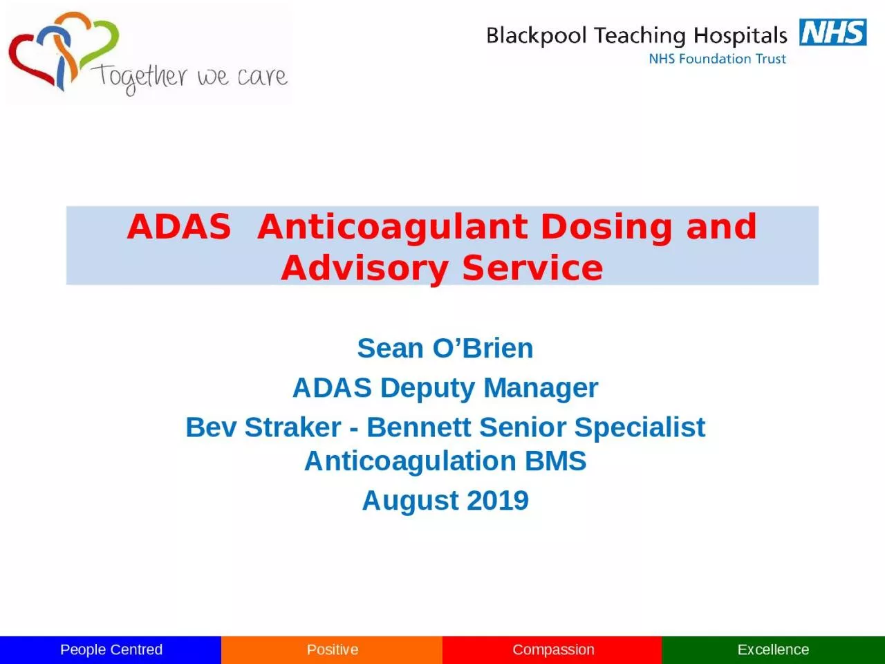 ADAS  Anticoagulant Dosing and Advisory Service