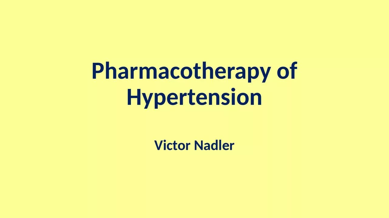 Pharmacotherapy of Hypertension
