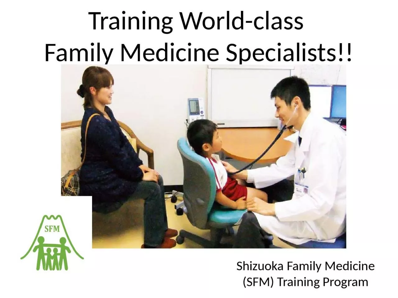 Training World-class  Family Medicine Specialists!!