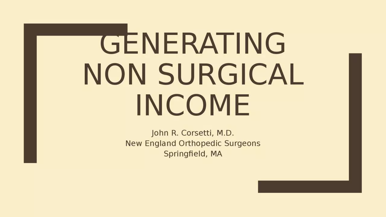 Generating Non Surgical Income