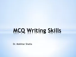 Dr. Mokhtar  Shatla MCQ Writing Skills