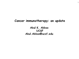 Cancer immunotherapy: an update