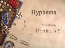 Hyphema Presented by  Dr