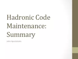 Hadronic Code Maintenance: Summary