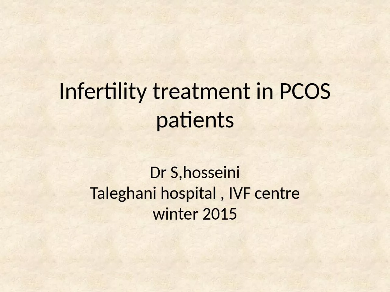 Infertility treatment in PCOS patients