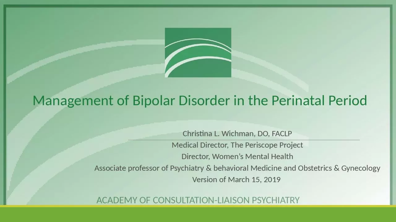 PPT-Management of Bipolar Disorder in the Perinatal Period