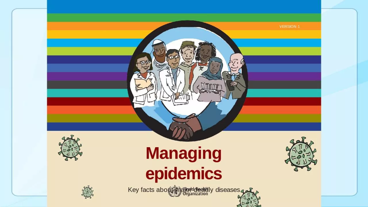 Managing   epidemics Key