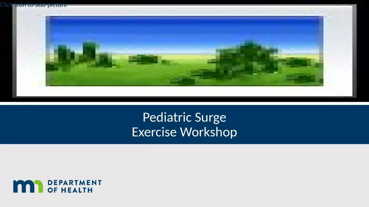 Pediatric Surge Exercise Workshop