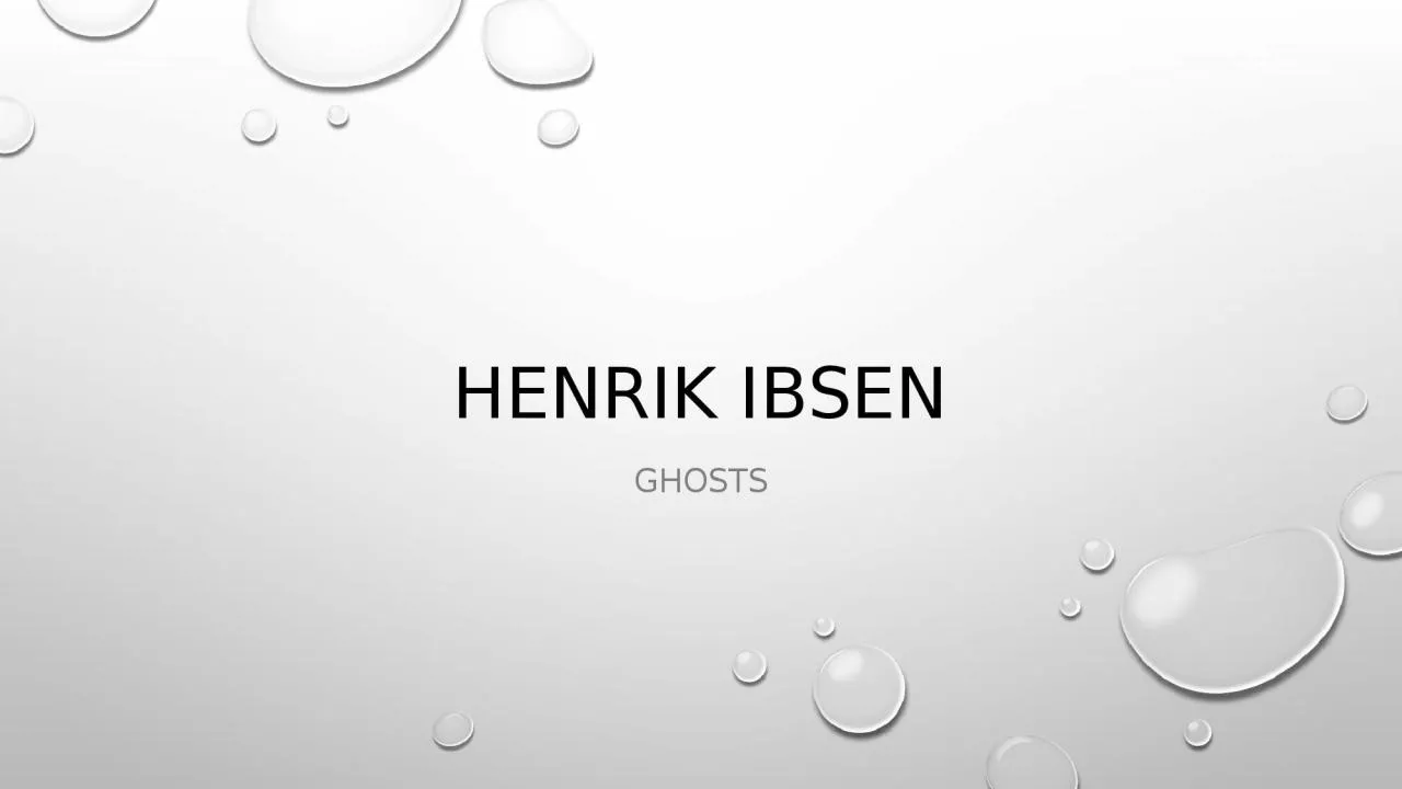 Henrik Ibsen Ghosts