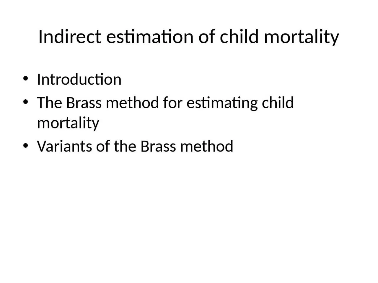 Indirect estimation of child mortality