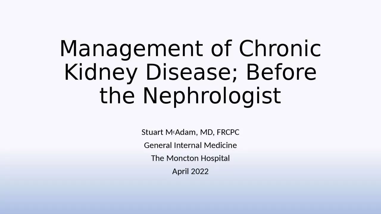 Management of Chronic Kidney Disease; Before the Nephrologist