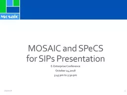 MOSAIC and SPeCS for SIPs Presentation
