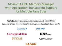 Mosaic: A GPU Memory Manager