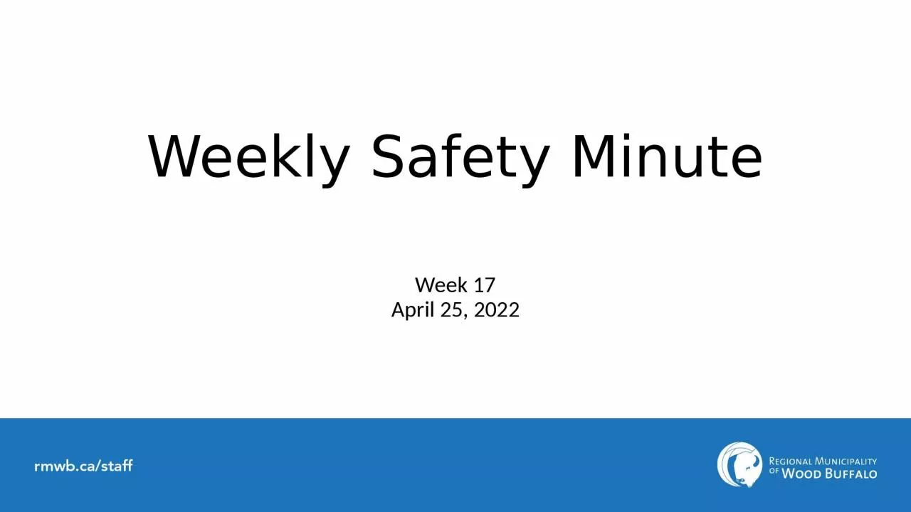 PPT-Weekly Safety Minute Week 17