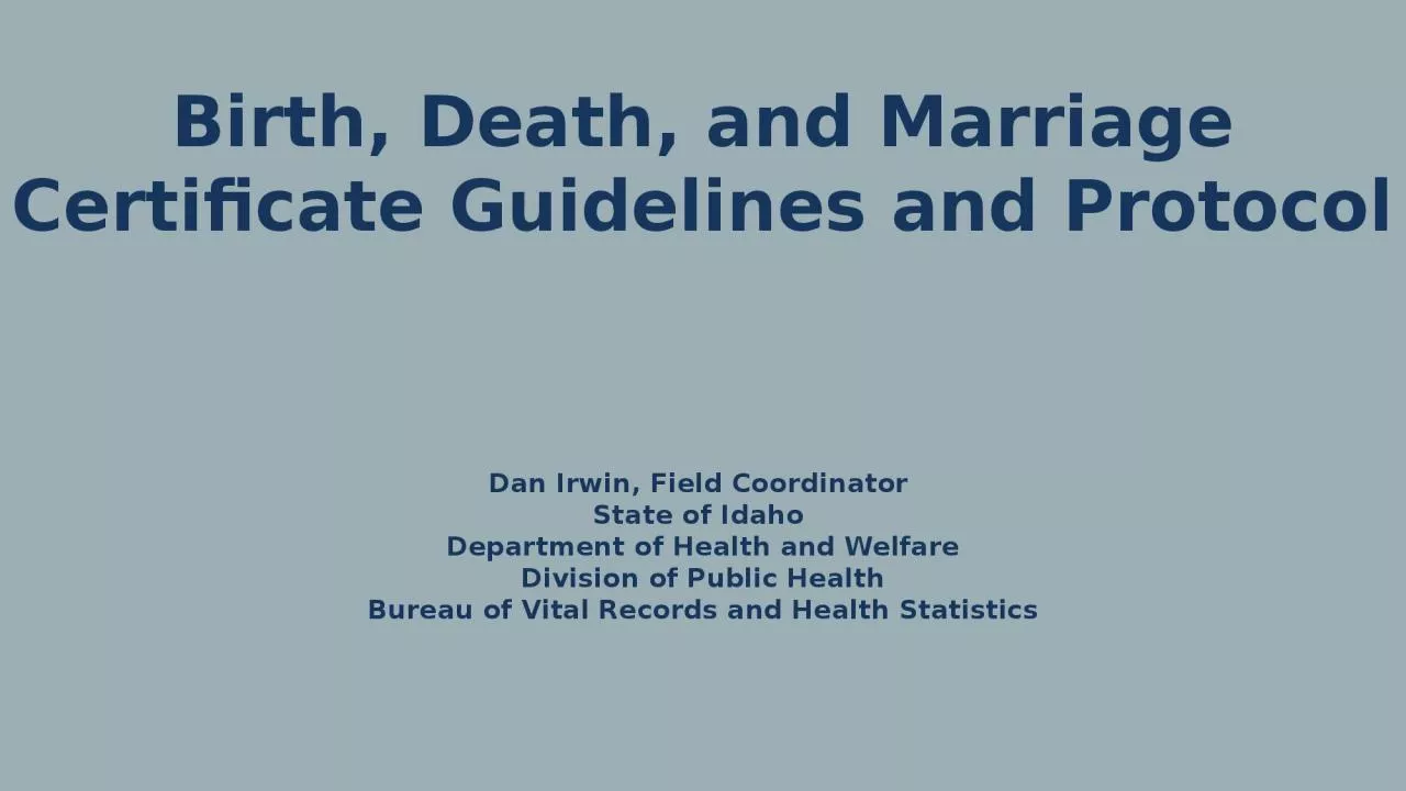 Birth, Death, and Marriage Certificate Guidelines and Protocol
