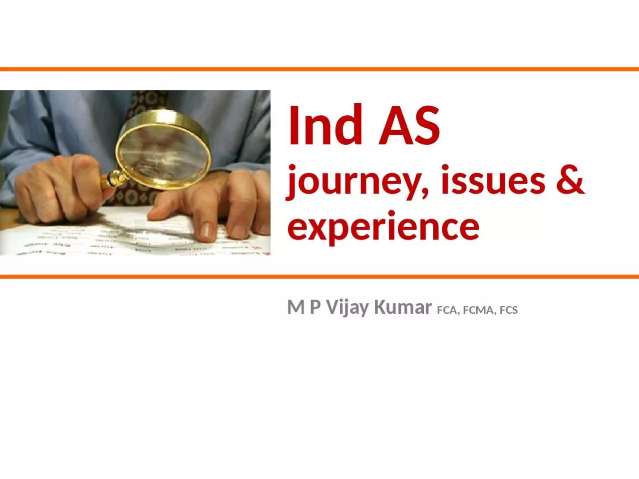 Ind  AS journey, issues & experience