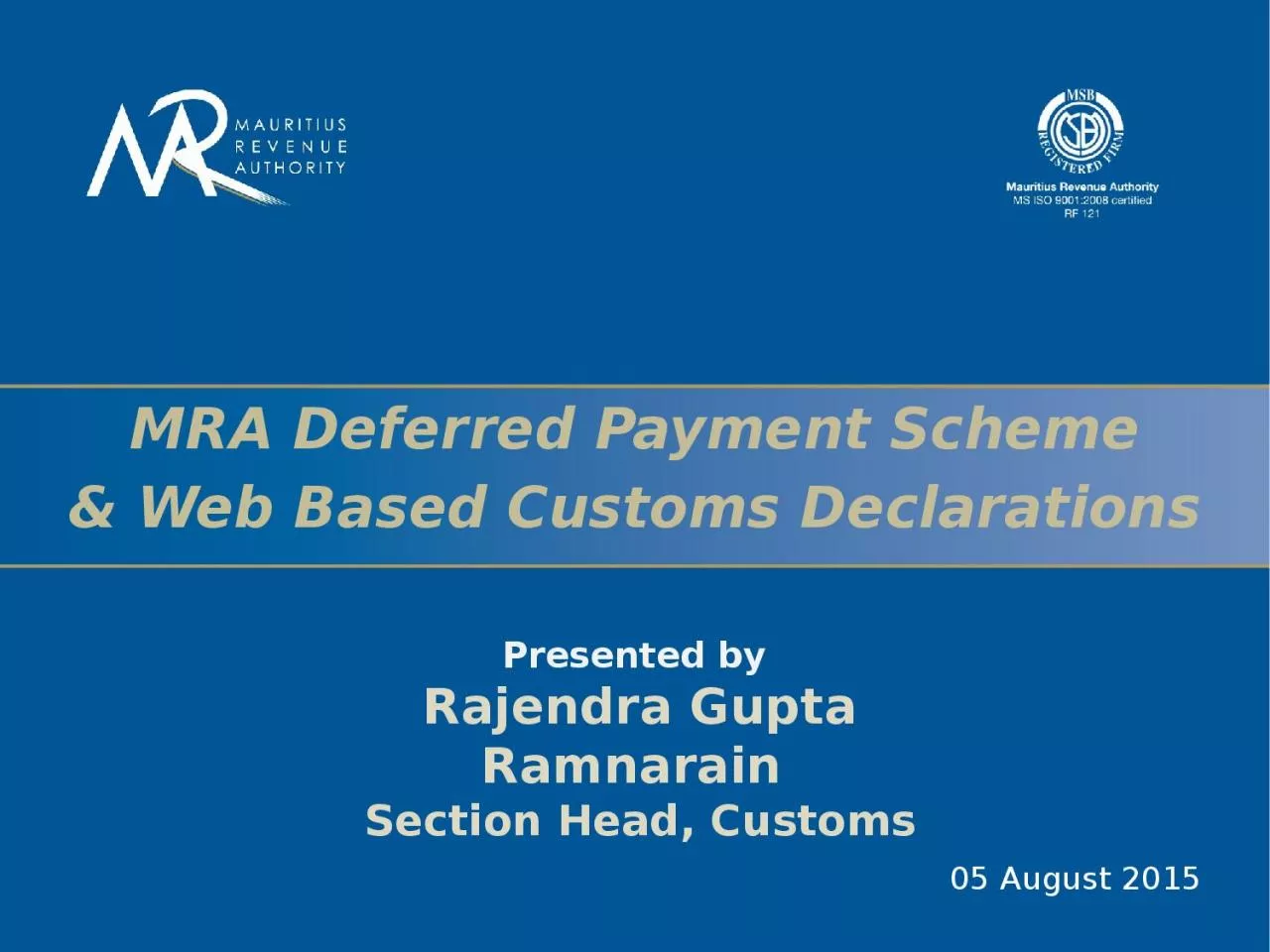 MRA Deferred Payment  Scheme