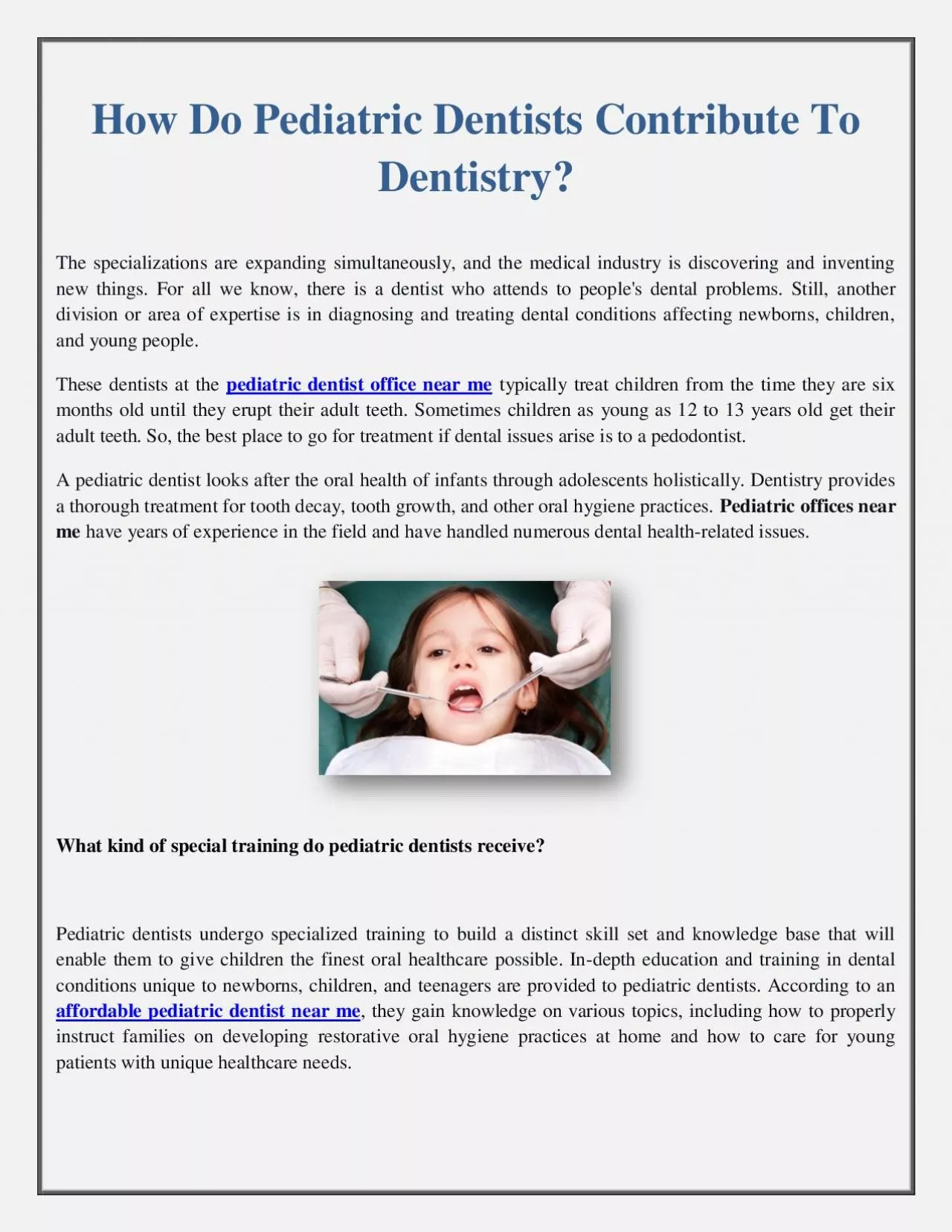 How Do Pediatric Dentists Contribute To Dentistry?