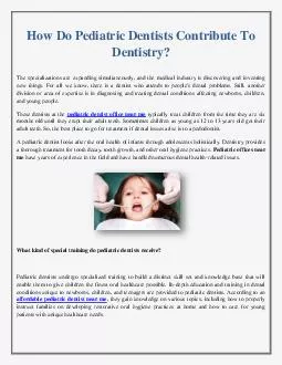 How Do Pediatric Dentists Contribute To Dentistry?