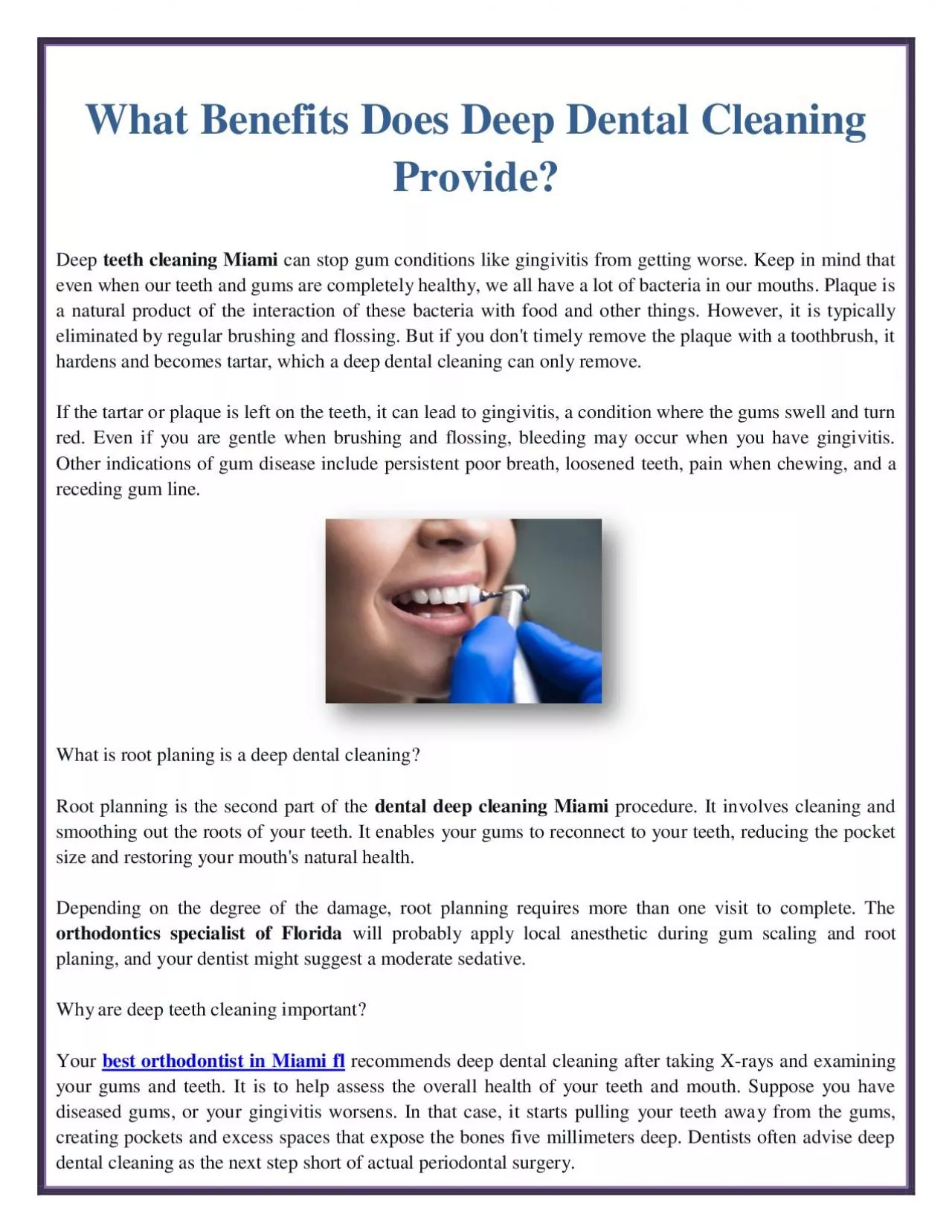 What Benefits Does Deep Dental Cleaning Provide?