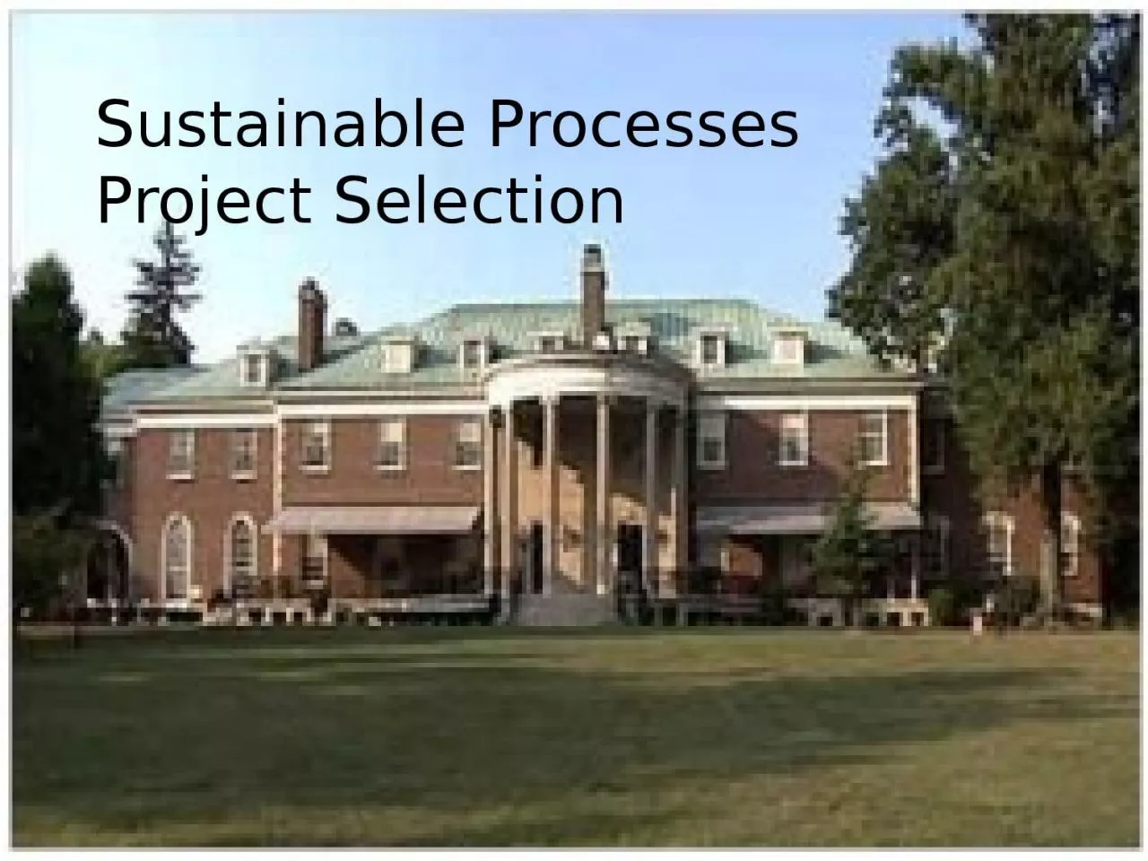 Sustainable Processes Project Selection