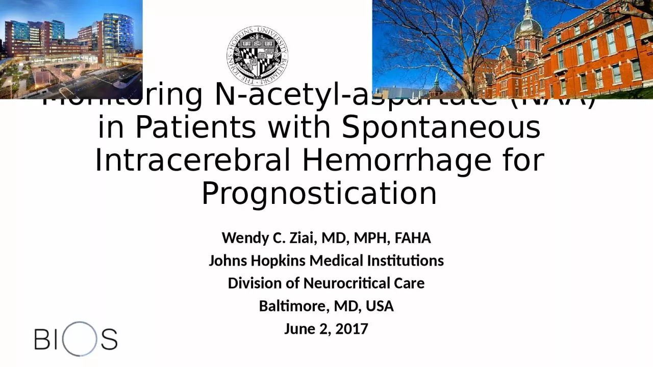 Monitoring N-acetyl-aspartate (NAA) in Patients with Spontaneous Intracerebral Hemorrhage