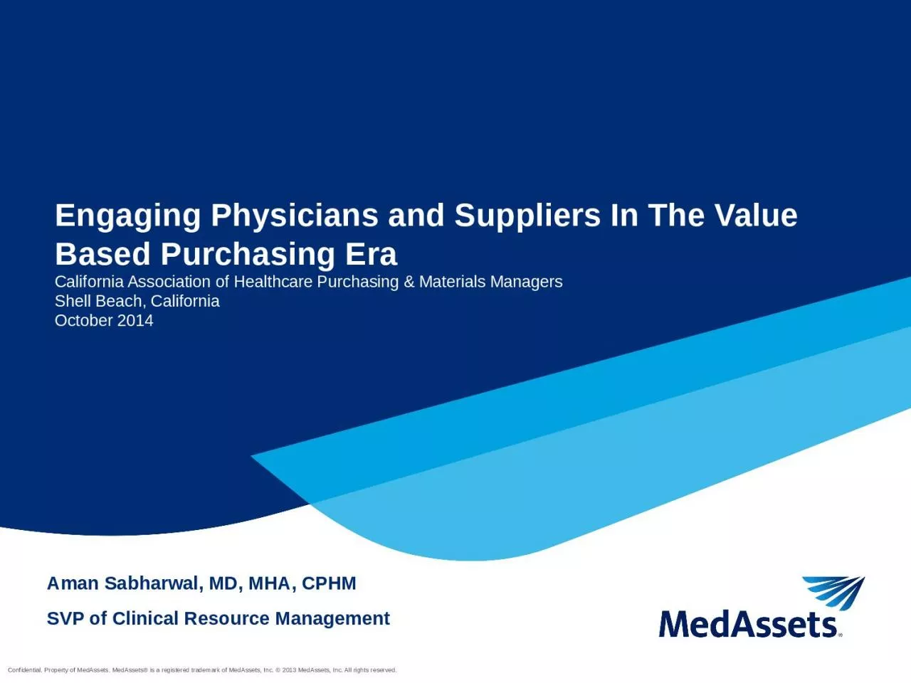 Engaging Physicians and Suppliers In The Value Based Purchasing