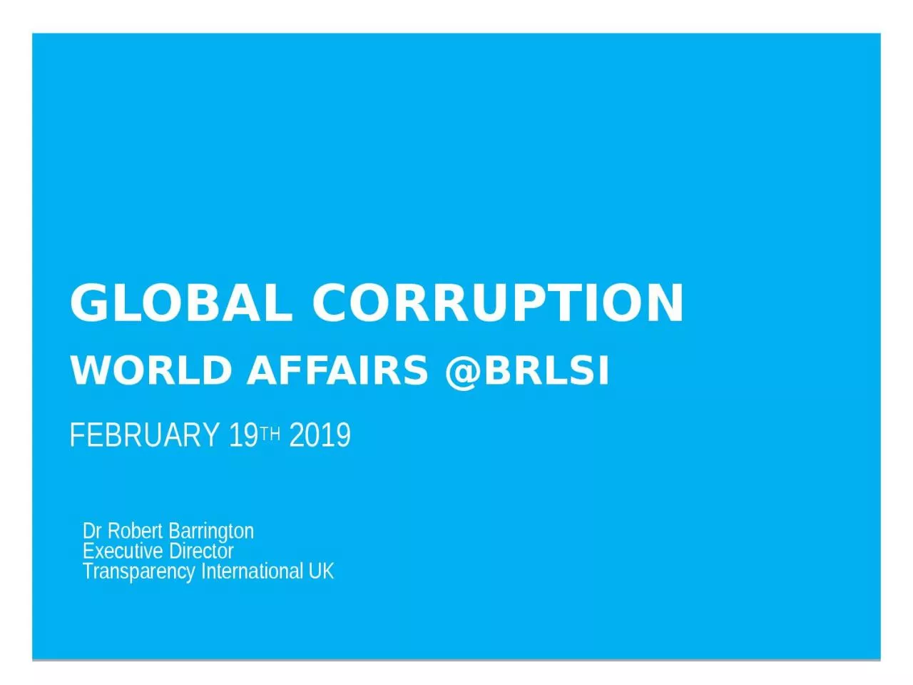 global corruption world affairs @BRLSI