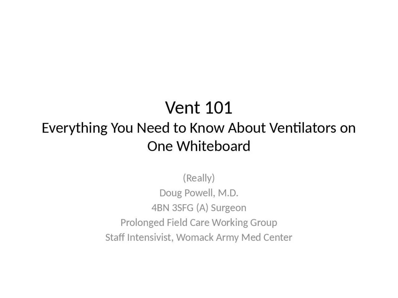 Vent 101 Everything You Need to Know About Ventilators on One Whiteboard