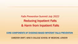 CORE COMPONENTS OF EVIDENCE-BASED INPATIENT FALLS PREVENTION