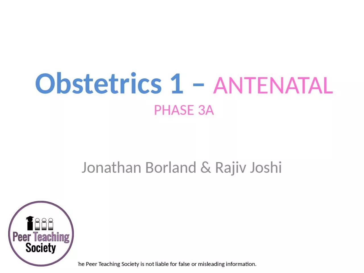 Obstetrics 1  –   Antenatal