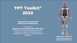 TPT Toolkit ® 2022 Targeted Pain Treatment®