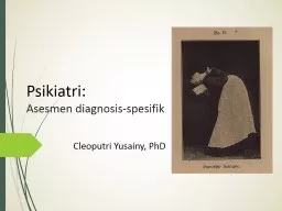 Psikiatri : Asesmen   diagnosis-