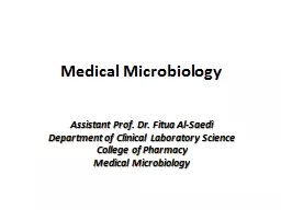 Medical Microbiology  Assistant Prof. Dr.