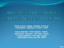 IMAGING OF MEDULLARY COMPLICATIONS OF MYELOMA