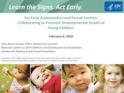 Act Early Ambassadors and Parent Centers: