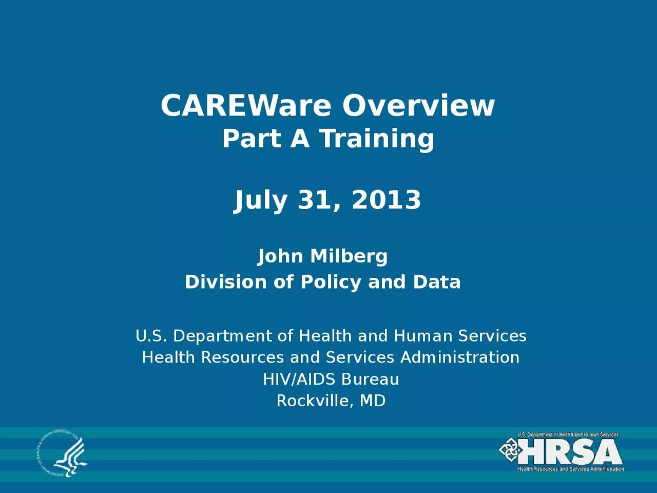 John Milberg Division of Policy and Data