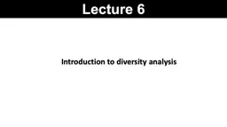 Lecture 6 Introduction to diversity analysis