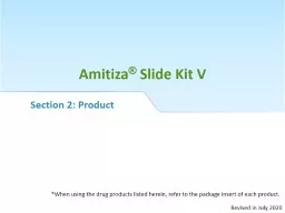 Amitiza ®  Slide  Kit V