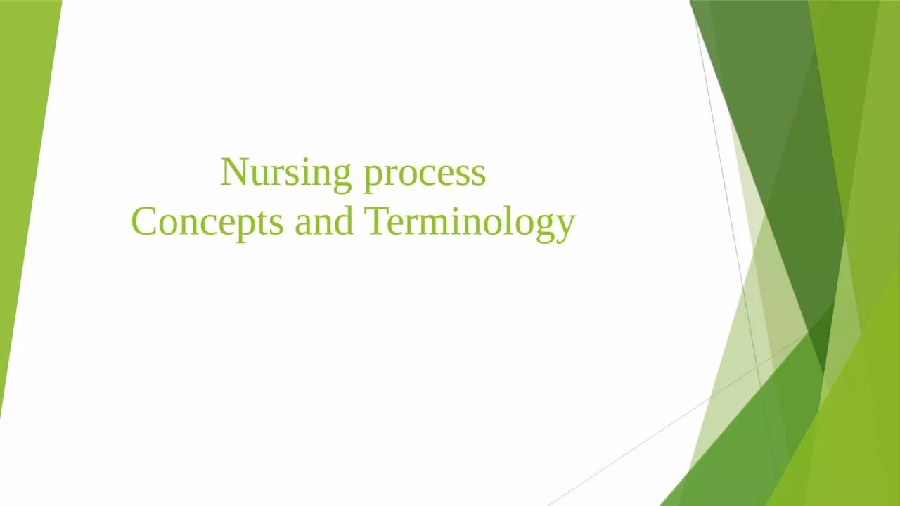 Nursing process  Concepts and Terminology