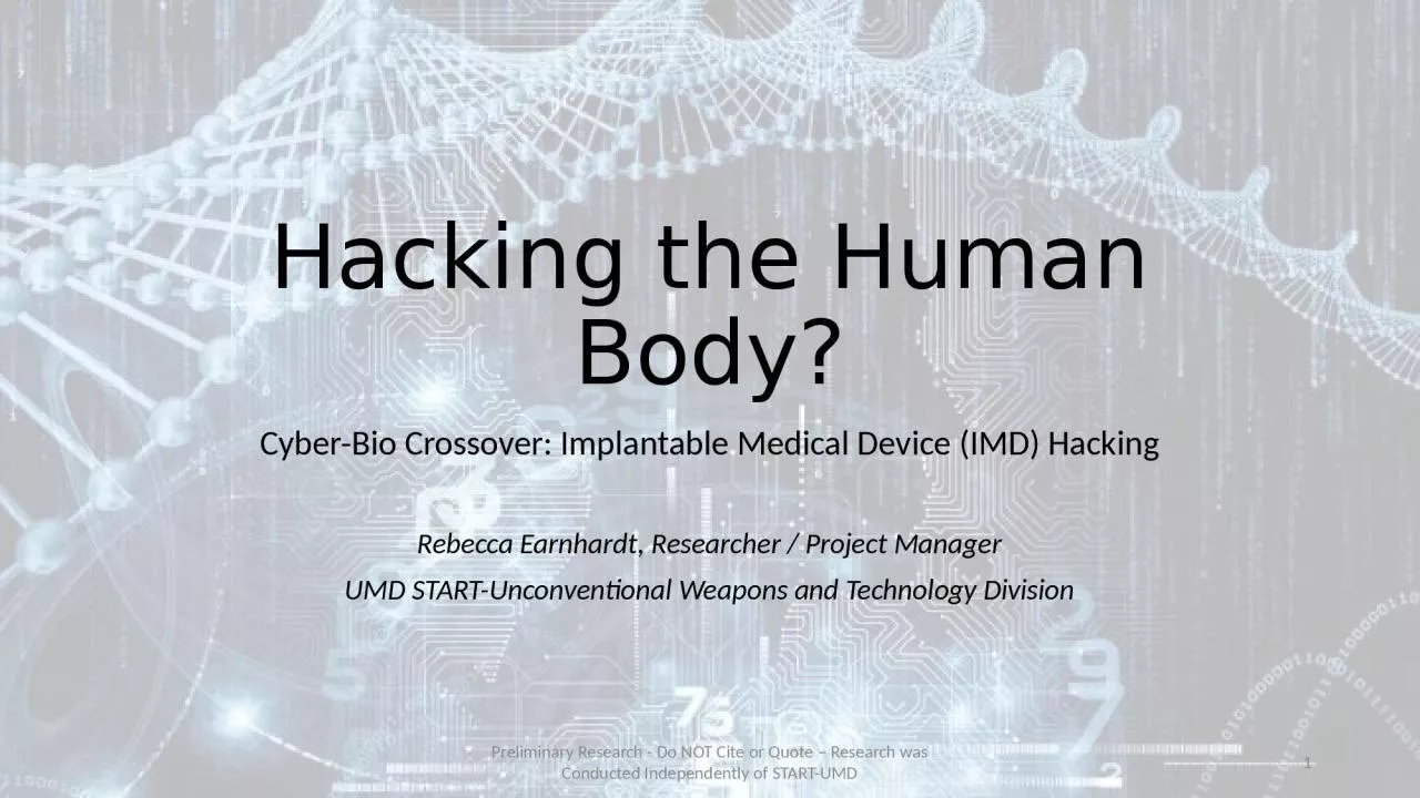 Hacking the Human Body? Cyber-Bio Crossover: Implantable
