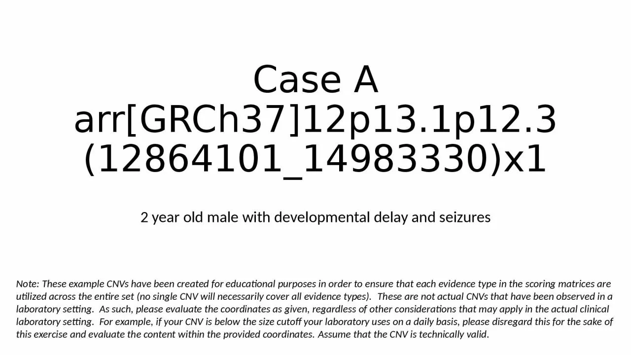 Case A arr [GRCh37]12p13.1p12.3