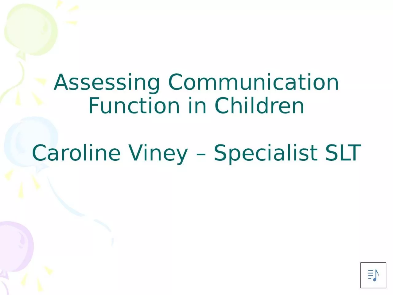 Assessing Communication Function in Children