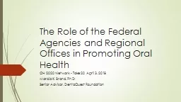 The Role of the Federal Agencies and Regional Offices in Promoting Oral Health