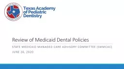 Review of Medicaid Dental Policies