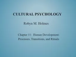 Cultural Psychology Chapter 11:  Human Development: