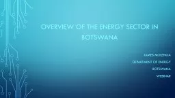 OVERVIEW OF THE ENERGY SECTOR IN BOTSWANA