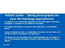 Patient Guide:  Taking photographs for your dermatology appointment.